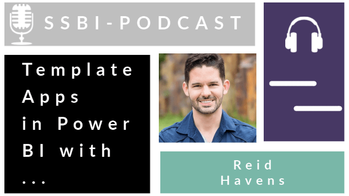 Reid Havens about Template Apps in Power BI