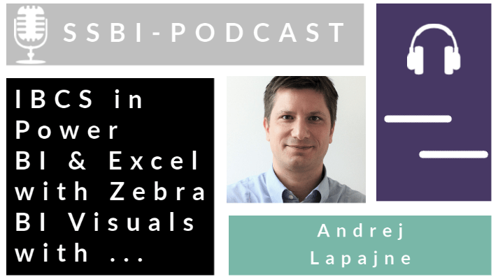 Andrej Lapajne about IBCS in Power BI and Excel with Zebra BI visuals
