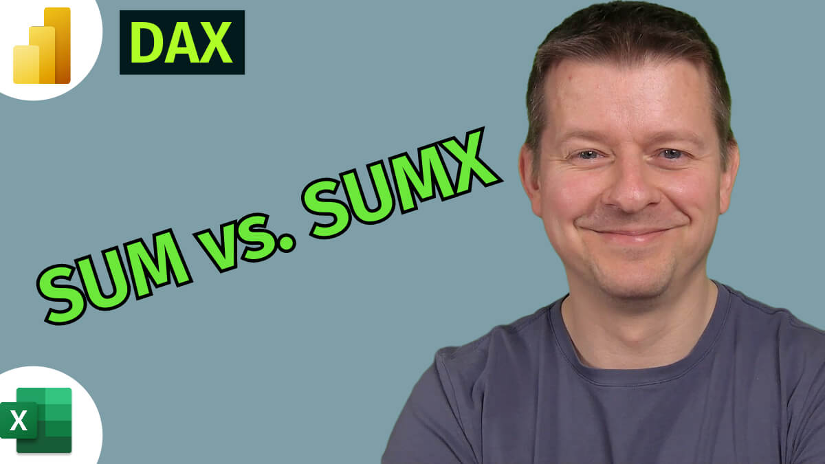 SUM oder SUMX? Welche DAX-Funktion ist die richtige? | THE SELF-SERVICE ...